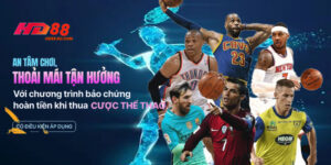 Khuyến mãi hoàn tiền khi thua cá cược thể thao