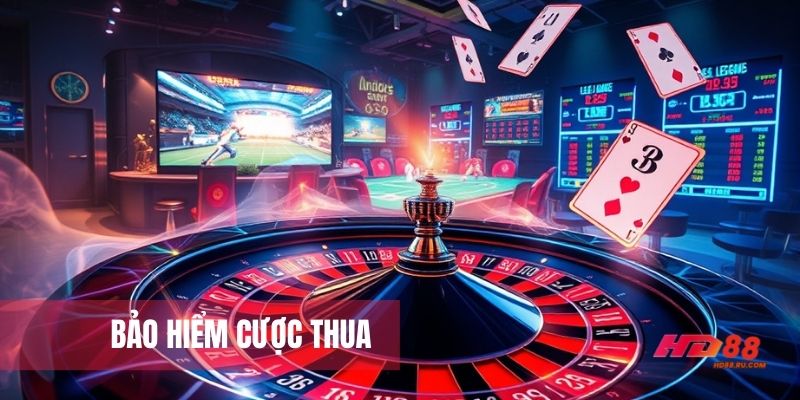 Bảo hiểm cược thua HD88 dành cho những game nào